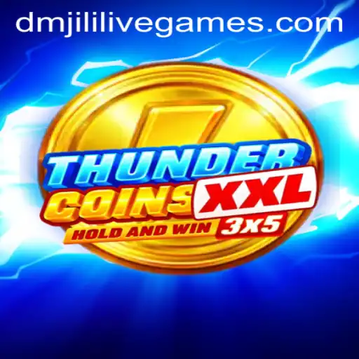 Exploring ThunderCoinsXxl and Its Dynamic Gameplay